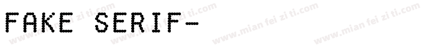 Fake Serif字体转换